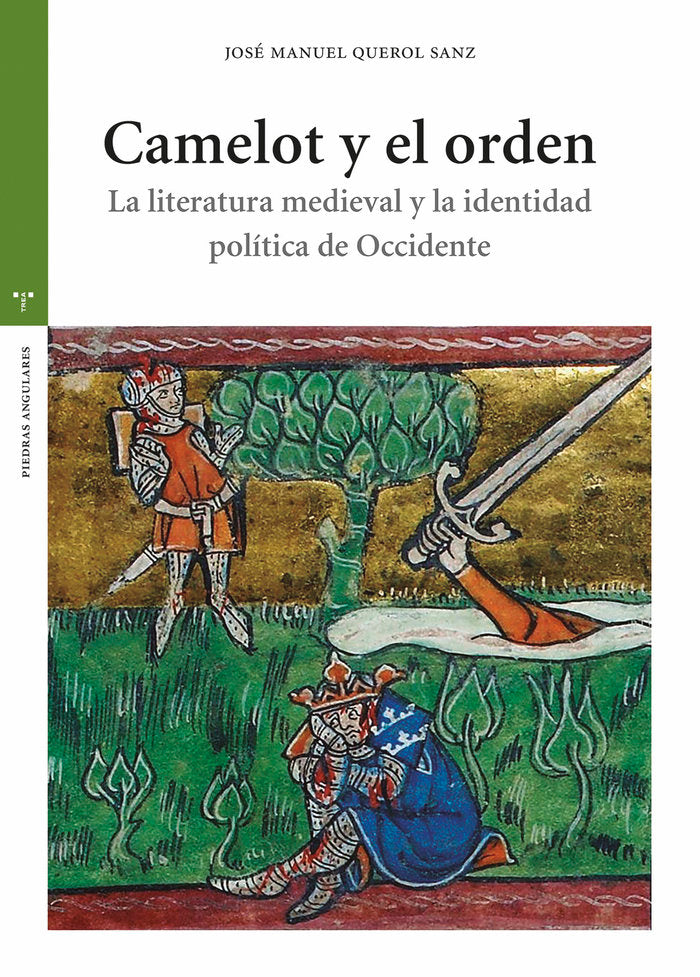CAMELOT Y EL ORDEN, de Querol,José Manuel | portada del libro