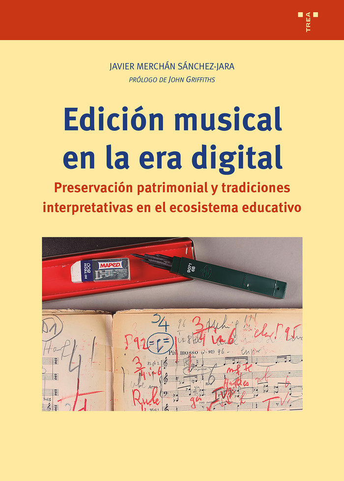 EDICIÓN MUSICAL EN LA ERA DIGITAL.PRESERVACIÓN PATRIMONIAL, de Merchán Sánchez-Jara,Javier | portada del libro