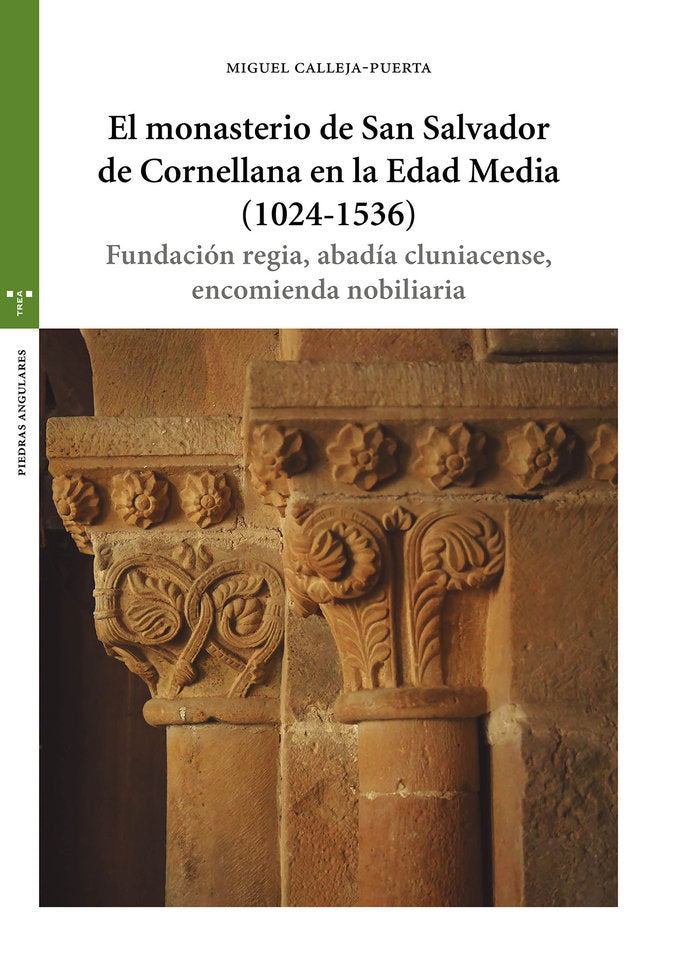 EL MONASTERIO DE SAN SALVADOR DE CORNELLANA EN LA EDAD MEDIA, de Calleja Puerta, Miguel | portada del libro