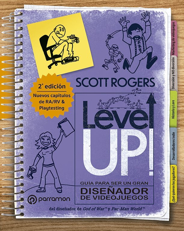 LEVEL UP! GUIA PARA SER UN GRAN DISEÑADOR DE VIDEOJUEGOS, de ROGERS, SCOTT | portada del libro