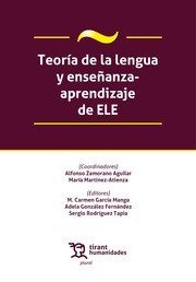 TEORIA DE LA LENGUA Y ENSEÑANZA APRENDIZAJE DE ELE, de AA.VV. | portada del libro