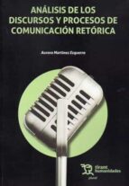 ANALISIS DE LOS DISCURSOS Y PROCESOS DE COMUNICACION RETORI, de AURORA MARTINEZ EZQUERRO | portada del libro