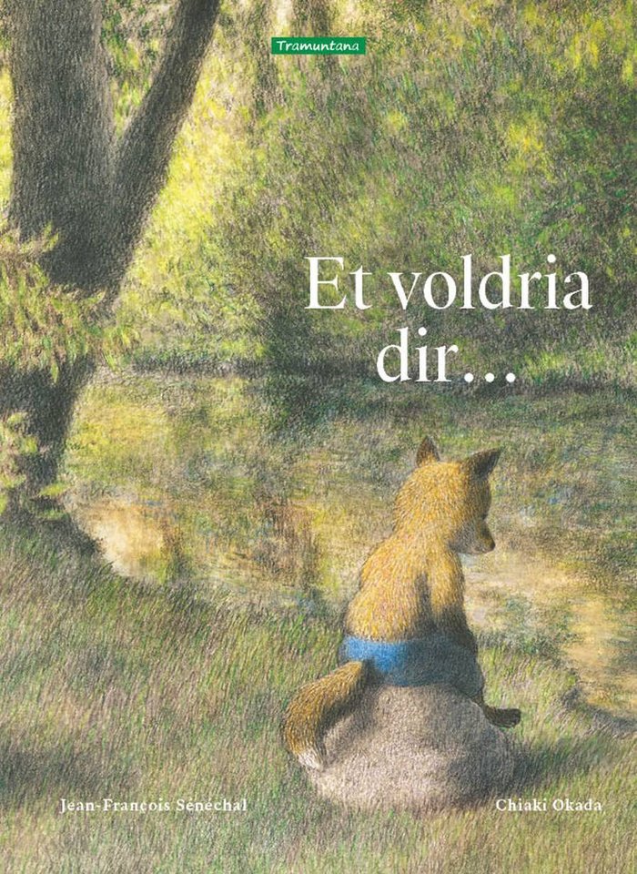 ET VOLDIRA DIR..., de SENECHAL, JEAN-FRANÇOIS | portada del libro