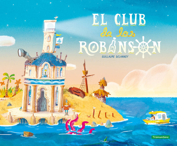 EL CLUB DE LOS ROBINSON, de DELANNOY, GUILLAUME | portada del libro