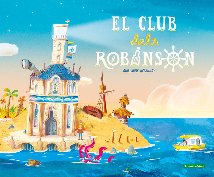 EL CLUB DELS ROBINSON, de DELANNOY, GUILLAUME | portada del libro