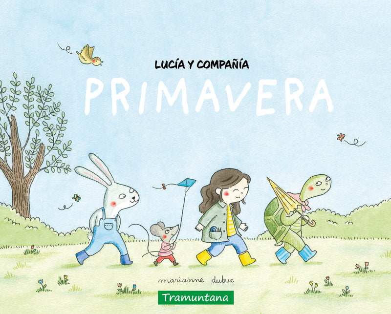 LUCIA Y COMPAÑIA - PRIMAVERA, de DUBUC, MARIANNE | portada del libro