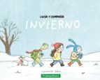 LUCIA Y COMPA･IA - INVIERNO, de Marianne Dubuc | portada del libro