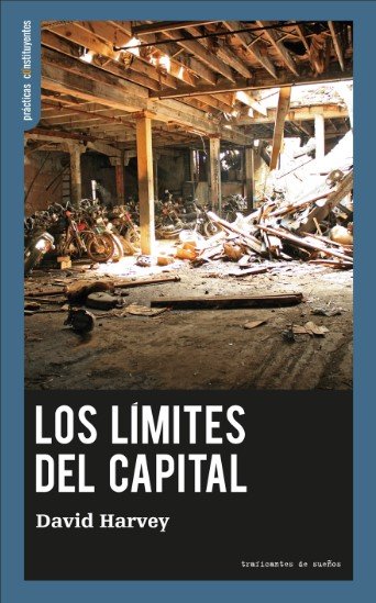 LOS LIMITES DEL CAPITAL, de HARVEY, DAVID | portada del libro