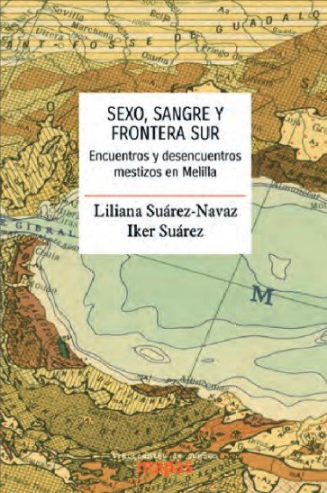SEXO, SANGRE Y FRONTERA SUR., de SUAREZ-NAVAZ, LILIANA | portada del libro