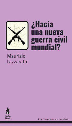 ¿HACIA UNA GUERRA CIVIL MUNDIAL, de LAZZARATO, MAURIZIO | portada del libro