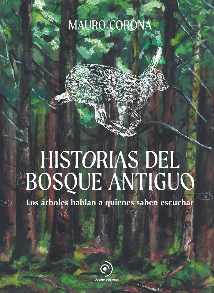 HISTORIAS DEL BOSQUE ANTIGUO, de CORONA, MAURO | portada del libro