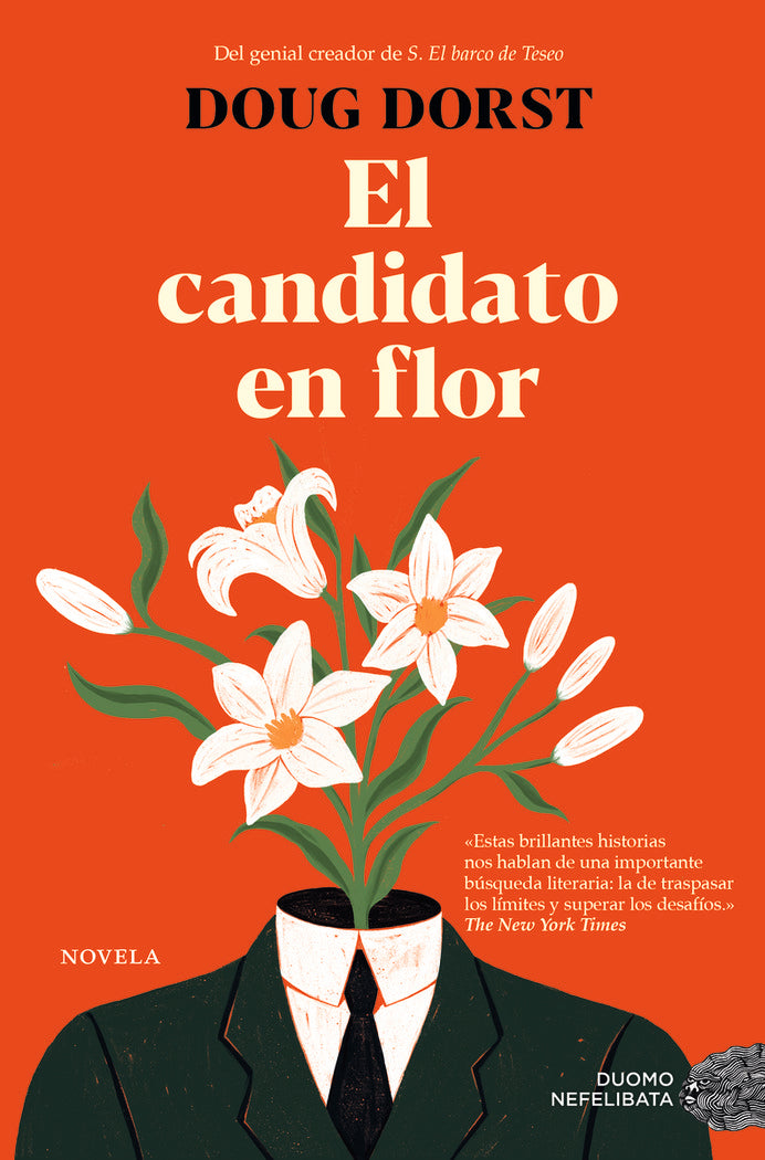 El candidato en flor, de DORST,DOUG | portada del libro