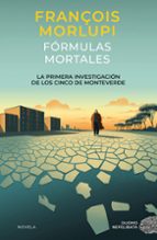 FORMULAS MORTALES, de FRANÇOIS MORLUPI | portada del libro