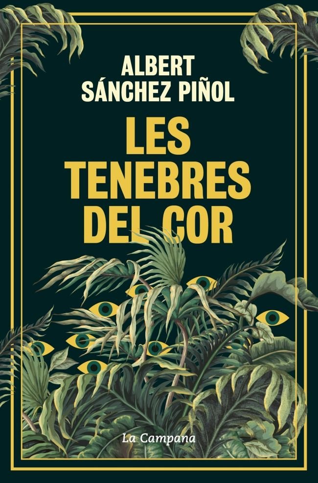 LES TENEBRES DEL COR, de SANCHEZ PIÑOL, ALBERT | portada del libro