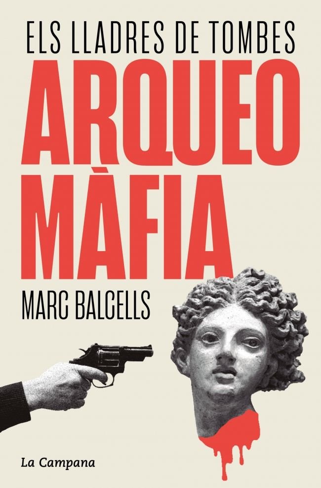 Arqueomàfia, de BALCELLS | portada del libro
