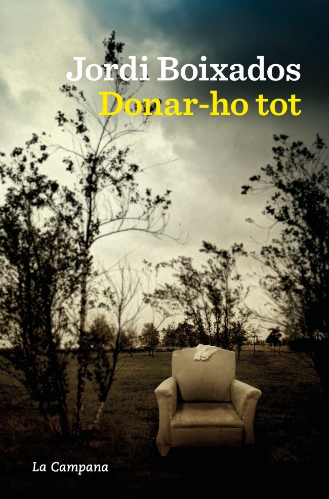 DONAR-HO TOT, de BOIXADOS, JORDI | portada del libro