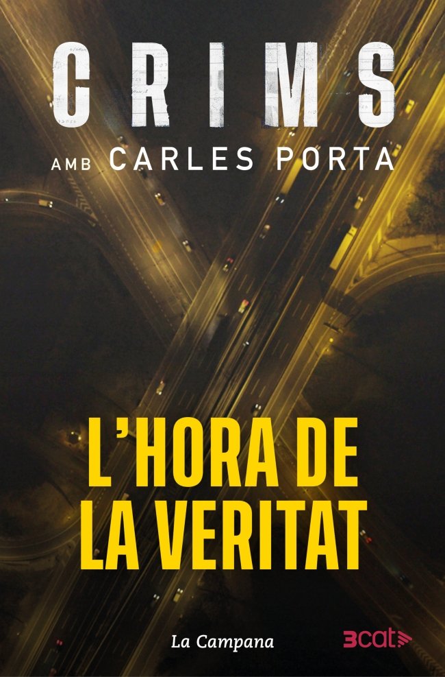 L'hora de la veritat (Crims amb Carles Porta), de PORTA | portada del libro