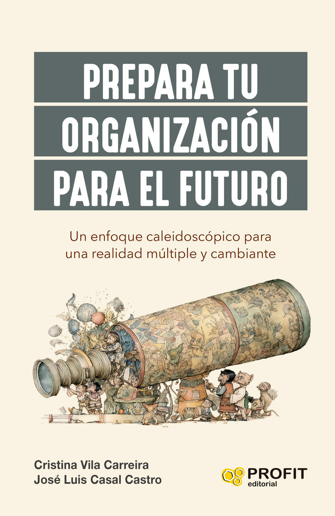 PREPARA TU ORGANIZACION PARA EL FUTURO, de VILA CARREIRA | portada del libro