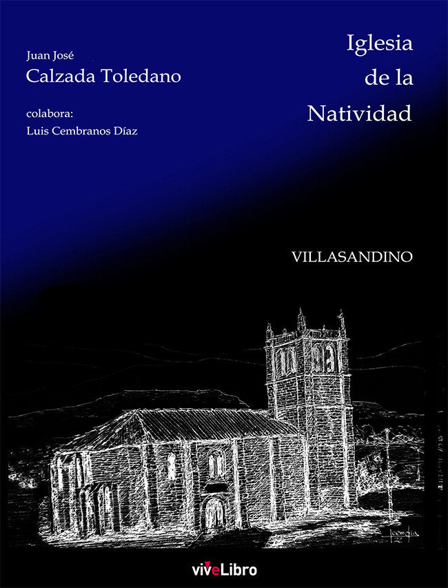 Iglesia de la Natividad. Villasandino, de CALZADA TOLEDANO, JUAN JOSE | portada del libro