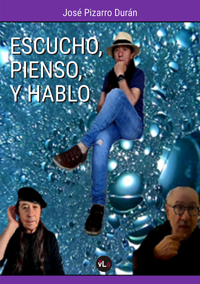 Escucho, pienso, y hablo, de PIZARRO DURAN, JOSE | portada del libro