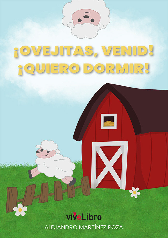 OVEJITAS VENID QUIERO DORMIR, de MARTINEZ POZA, ALEJANDRO | portada del libro