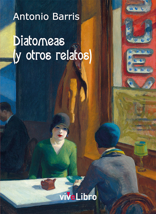 Diatomeas (y otros relatos), de BARRIS, ANTONIO | portada del libro