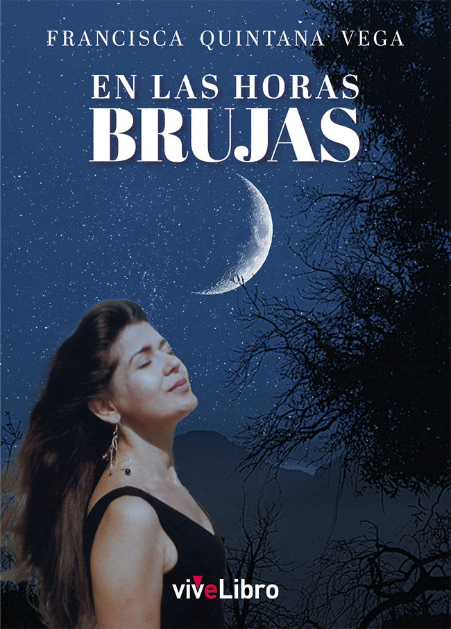 En las horas brujas, de QUINTANA VEGA, FRANCISCA | portada del libro