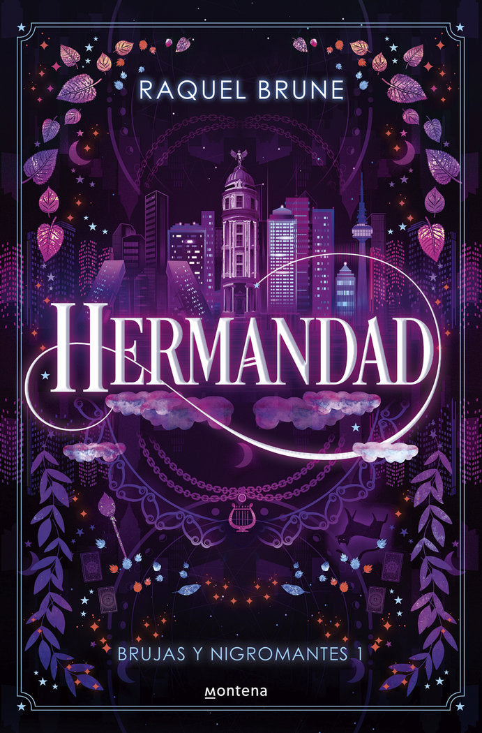 HERMANDAD (BRUJAS Y NIGROMANTES 1), de BRUNE, RAQUEL | portada del libro