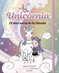 EL DIARI SECRET DE LA CLAUDIA, de PUNSET, ANA | portada del libro