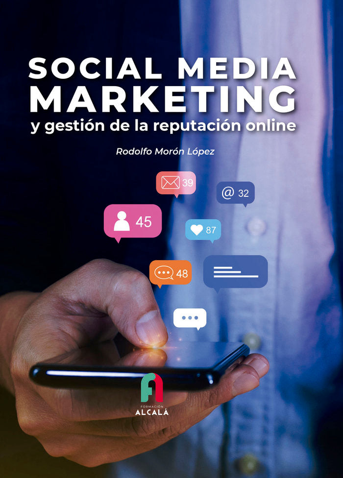 SOCIAL MEDIA MARKETING Y GESTION DE LA REPUTACION ONLINE, de MORON LOPEZ, RODOLFO | portada del libro