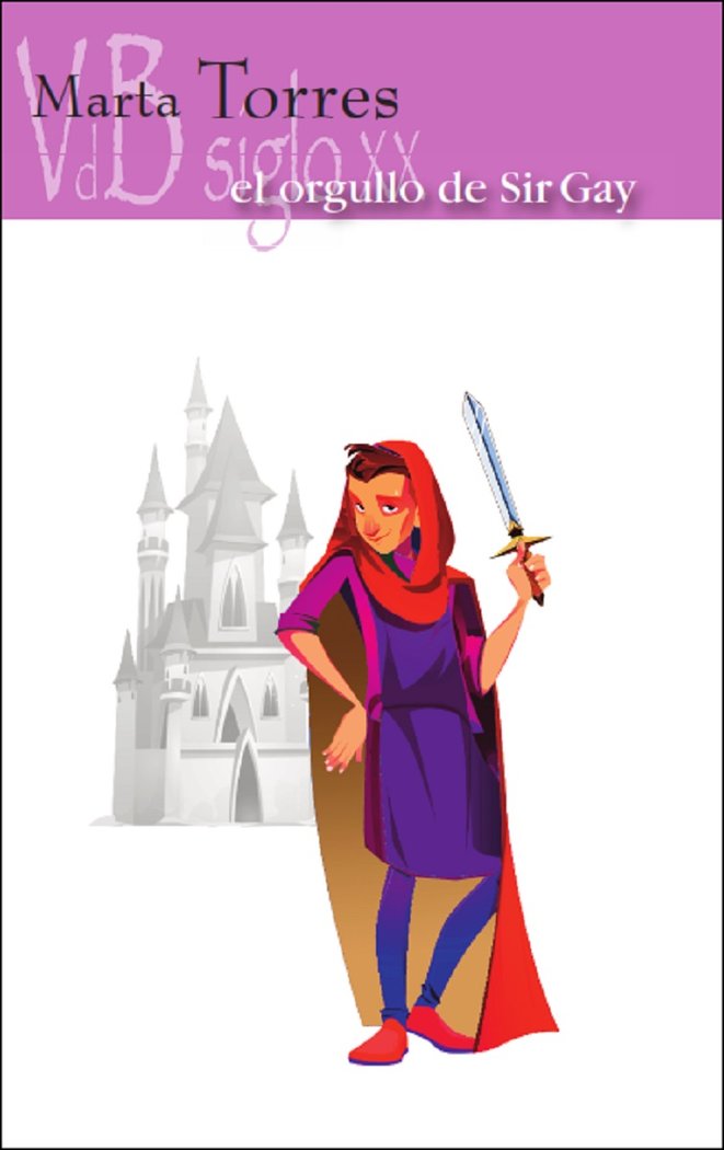 El orgullo de Sir Gay, de TORRES, MARTA | portada del libro