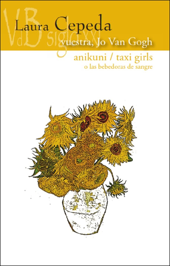 Vuestra, Jo Van Gogh / Anikuni / Taxi girls o las bebedoras de sangre, de CEPEDA, LAURA | portada del libro