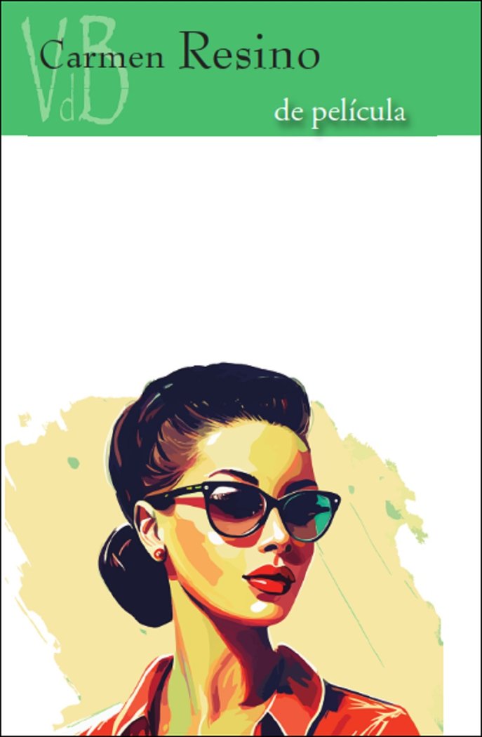 DE PELICULA, de RESINO, CARMEN | portada del libro