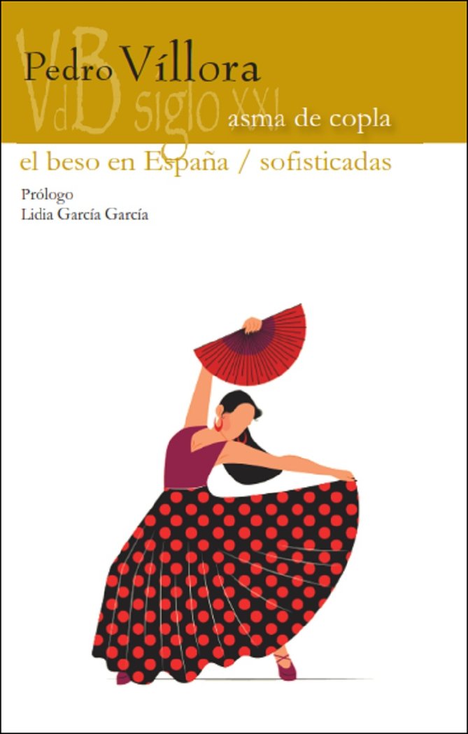 ASMA DE COPLA EL BESO EN ESPAÑA SOFISTICADAS, de VILLORA, PEDRO | portada del libro