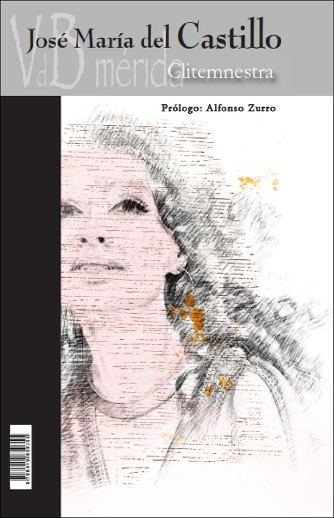 Clitemnestra, de DEL CASTILLO, JOSE MARIA | portada del libro