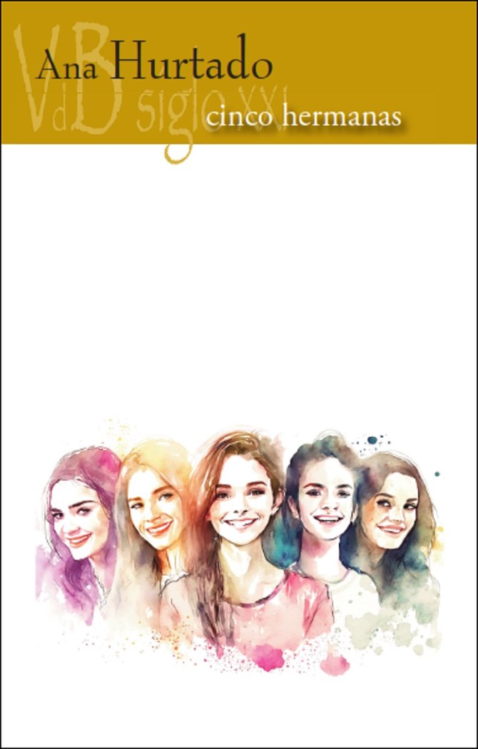 Cinco hermanas, de HURTADO, ANA | portada del libro