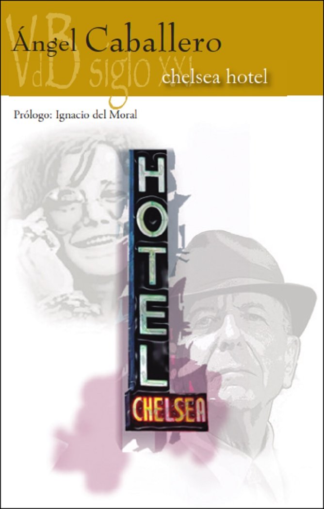 Chelsea hotel, de CABALLERO, ANGEL | portada del libro