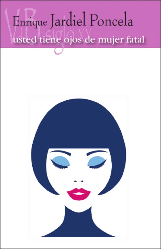 Usted tiene ojos de mujer fatal, de JARDIEL PONCELA, ENRIQUE | portada del libro
