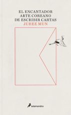 El encantador arte coreano de escribir cartas, de Juhee Mun | portada del libro