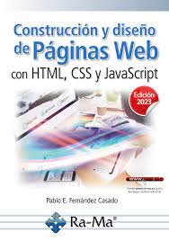 CONSTRUCCION Y DISEÑO PAGINAS WEB CON HTML CSS JAVA 2023, de FERNANDEZ | portada del libro