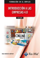 IFCT126PO INTRODUCCION A LAS EMPRESAS 4.0 FORMACION PARA E, de ROSA MARIA MORENO COMPANY | portada del libro