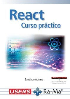 REACT CURSO PRACTICO, de SANTIAGO AGUIRRE | portada del libro