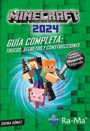 MINECRAFT 2024 GUIA COMPLETA TRUCOS SECRETOS Y CONSTRUCCION, de JOSE MARIA GOMEZ SALAMANCA | portada del libro