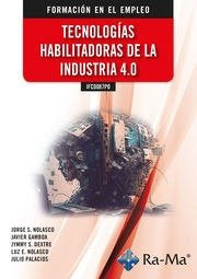 TECNOLOGIAS HABILITADORAS DE LA INDUSTRIA 4.0, de AA.VV. | portada del libro