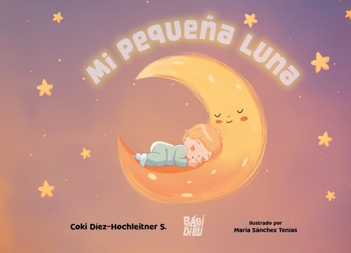 MI PEQUEÑA LUNA, de DIEZ-HOCHLEITNER S., COKI | portada del libro