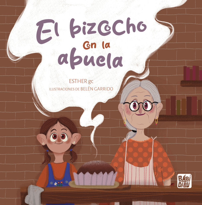 EL BIZCOCHO CON LA ABUELA, de GC, ESTHER | portada del libro