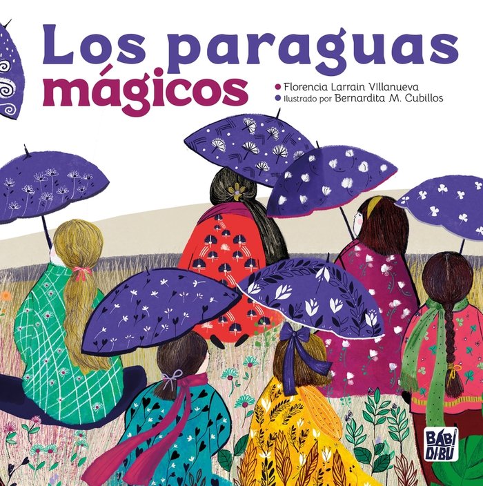 LOS PARAGUAS MAGICOS, de LARRAIN VILLANUEVA, FLORENCIA | portada del libro