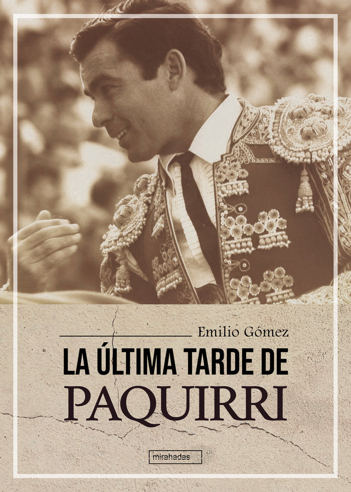 ULTIMA TARDE DE PAQUIRRI,LA, de GOMEZ | portada del libro