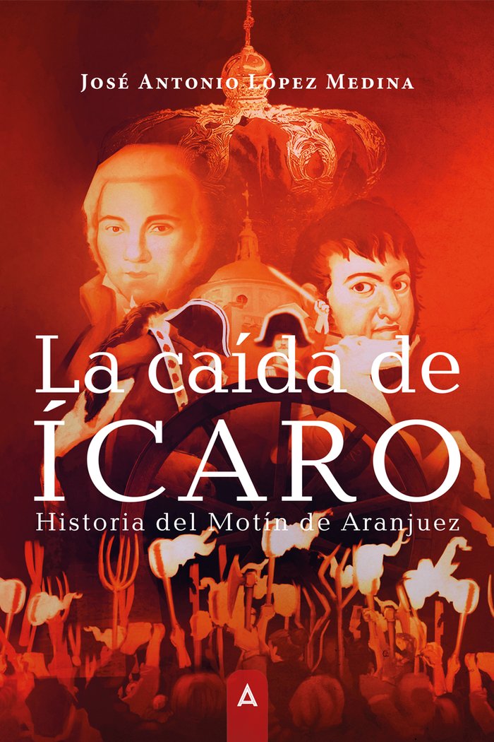 LA CAÍDA DE ÍCARO, de López Medina, José Antonio | portada del libro