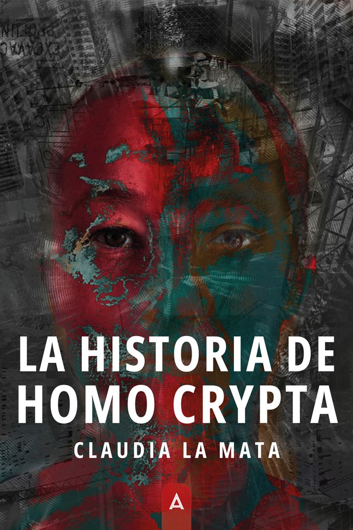 La historia de Homo crypta, de , La mata Soriano, Claudia | portada del libro